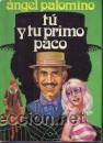 Libros: TU Y TU PRIMO PACO - ANGEL PALOMINO - Foto 1