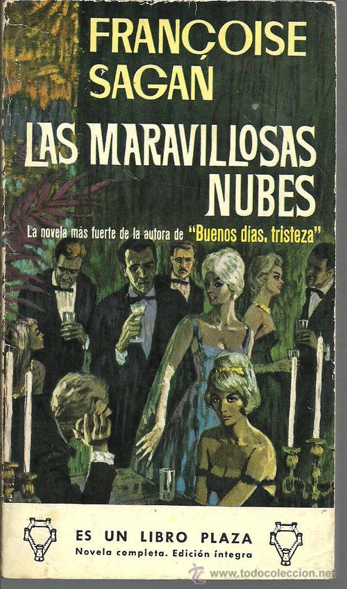 Libros: LAS MARAVILLOSAS NUBES - FRANCOISE SAGAN - Foto 1
