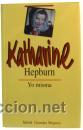 Libros: YO MISMA - KATHARINE HEPBURN - Foto 1