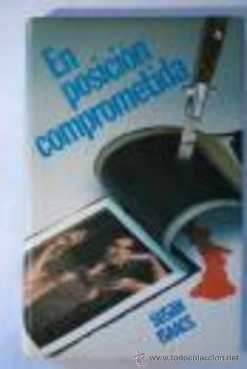 Libros: EN POSICION COMPROMETIDA - SUSAN ISAACS - Foto 1