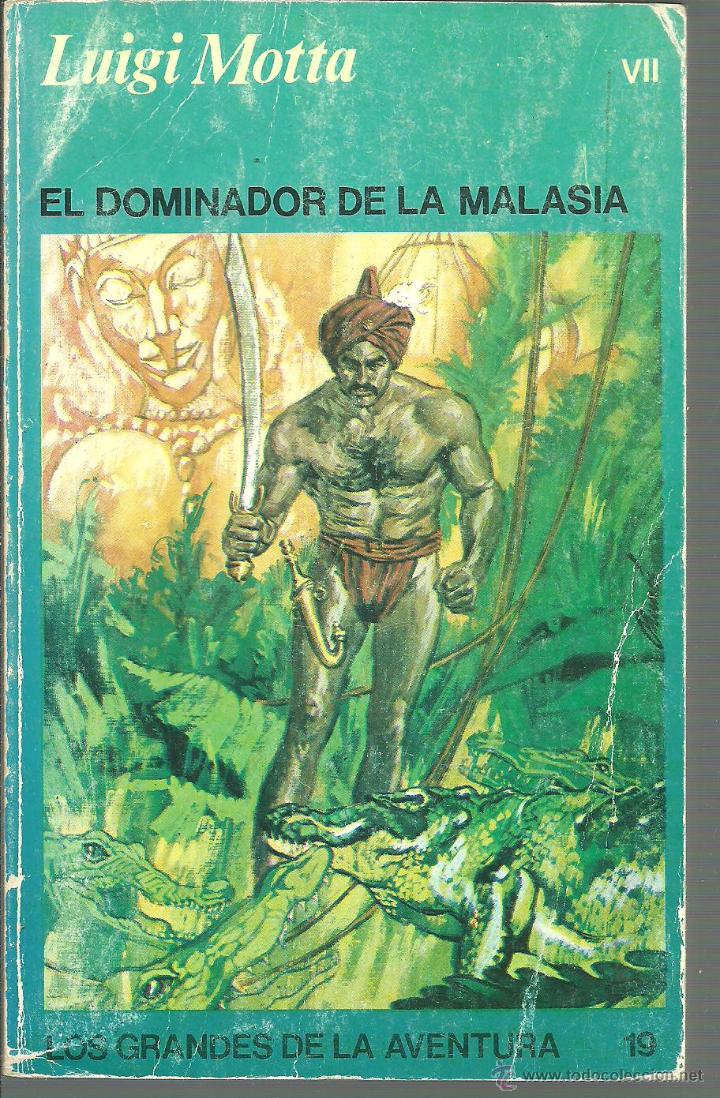 Libros: EL DOMINADOR DE LA MALASIA - LUIGI MOTTA - Foto 1