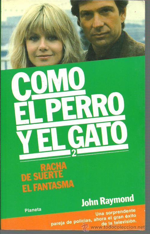 Libros: COMO EL PERRO Y EL GATO 2 - JOHN RAYMOND - Foto 1