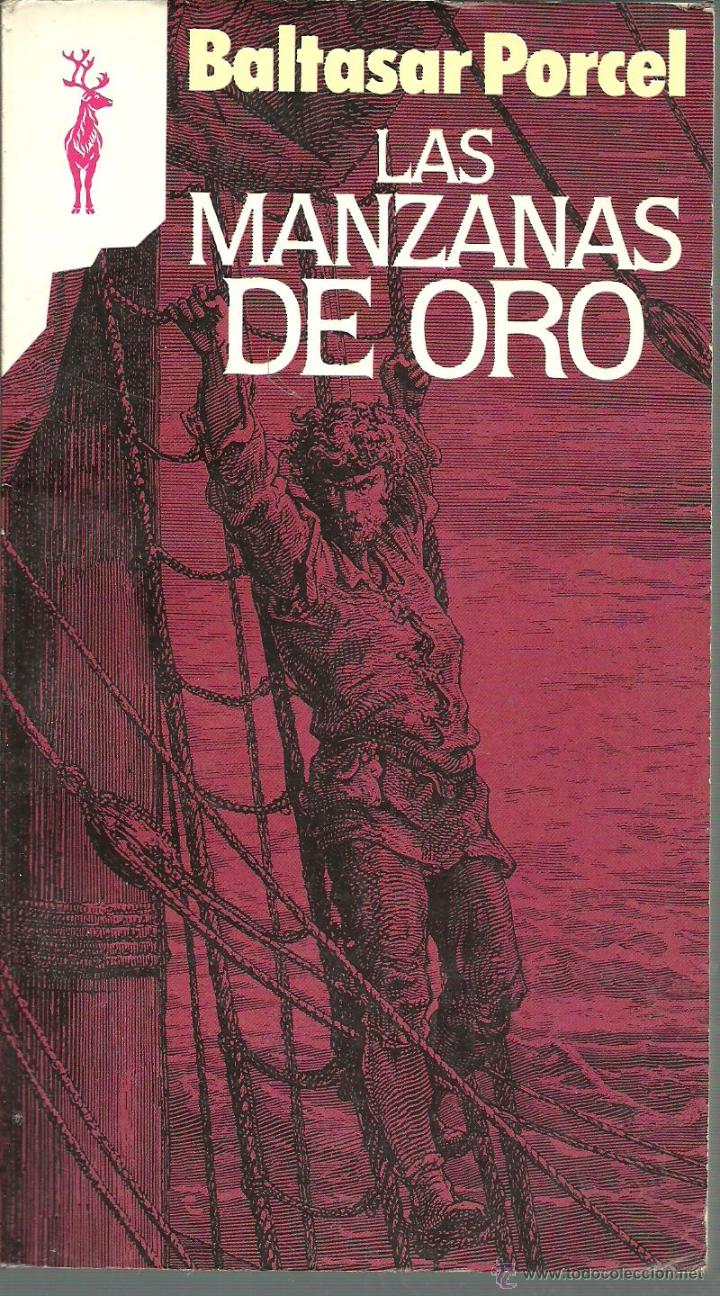 Libros: LAS MANZANAS DE ORO - BALTASAR PORCEL - Foto 1