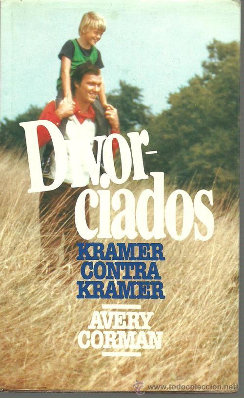 Libros: DIVORCIADOS. KRAMER CONTRA KRAMER - AVERY CORMAN - Foto 1