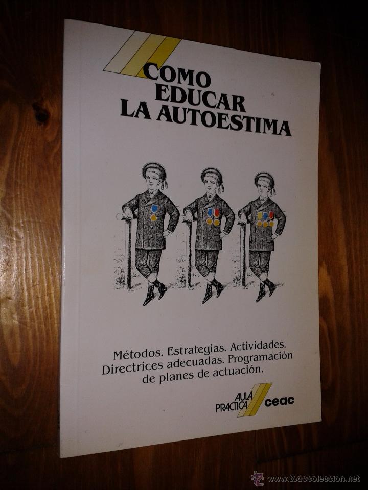 Libros: COMO EDUCAR LA AUTOESTIMA. - Foto 1