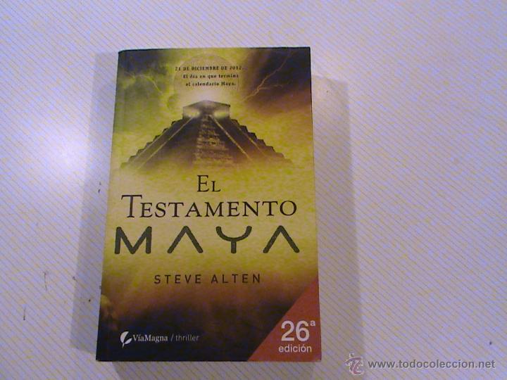 Libros: EL TESTAMENTO MAYA. STEVE ALTEN - Foto 1