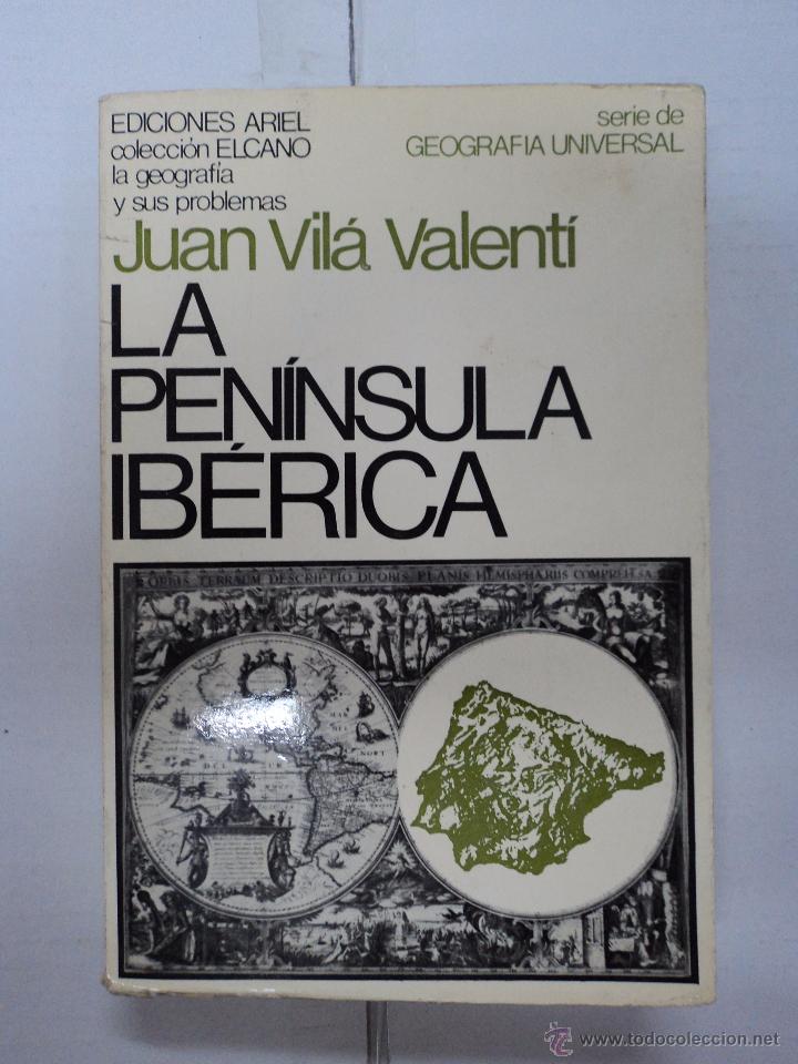 Libros: La Pen&iacute;nsula Ib&eacute;rica - Juan Vil&aacute; Valent&iacute; - Foto 1