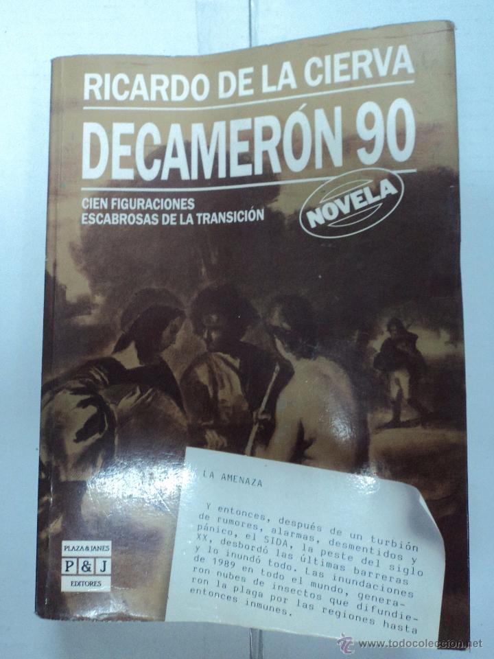 Libros: Decamer&oacute;n 90 - Ricardo de la Cierva - - Novela - Foto 1
