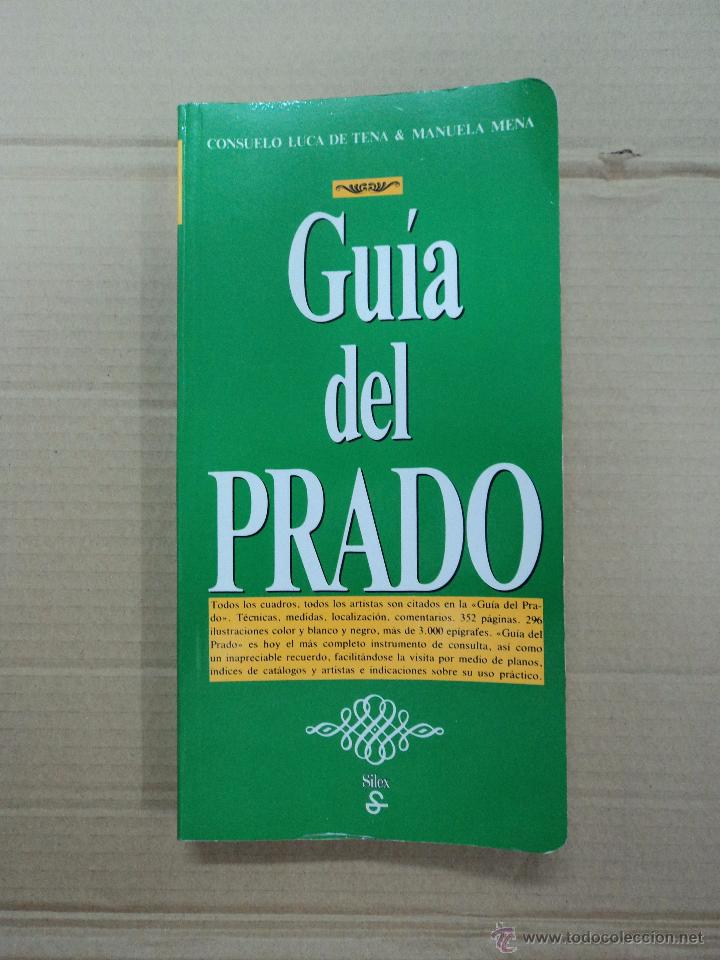 Libros: Gu&iacute;a del Prado - Consuelo Luca de Tena - Manuela Mena - Foto 1