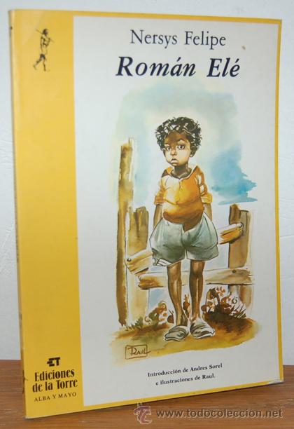Libros: ROM&Aacute;N EL&Eacute; - NERSYS FELIPE - Foto 1