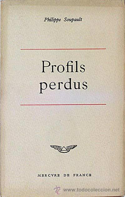 Libros: Profils Perdus. - Philippe Soupault. - Foto 1