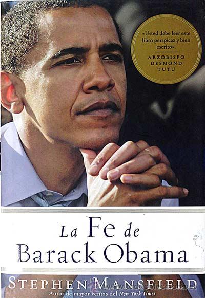 Libros: La Fe de Barack Obama. - Stephen Mansfield. - Foto 1