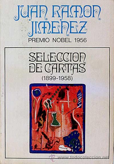Libros: Selecci&oacute;n de cartas, (1899-1958). - Juan Ram&oacute;n Jim&eacute;nez. - Foto 1