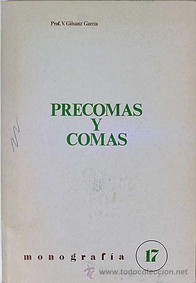 Libros: Precomas y comas. - Prof. V. Gilsanz Garc&iacute;a. - Foto 1