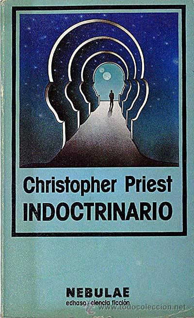 Libros: Indoctrinario. - Christopher Priest. - Foto 1