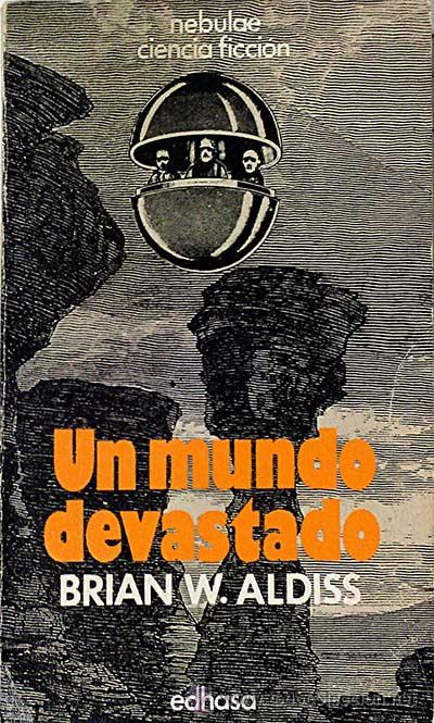 Libros: Un mundo devastado. - Brian W. Aldiss. - Foto 1