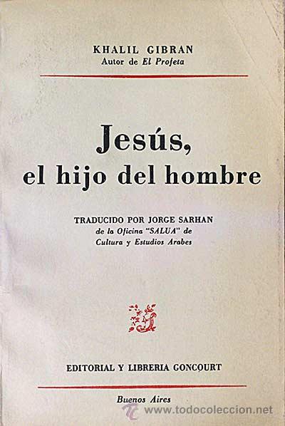 Libros: Jes&uacute;s, el hijo del hombre. - Khalil Gibran. - Foto 1