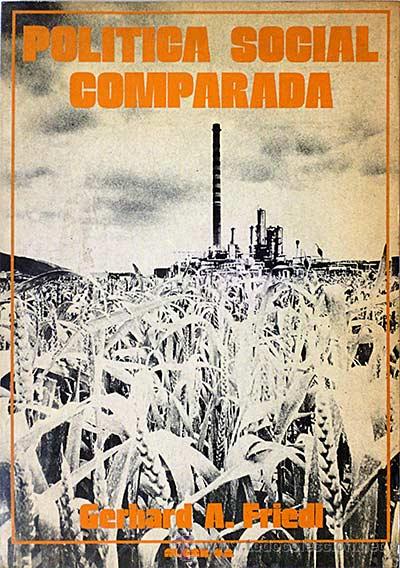 Libros: Pol&iacute;tica social comparada - Gerhard A. Friedl - Foto 1