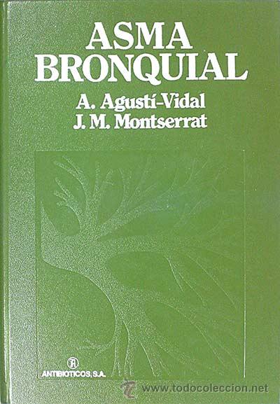 Libros: Asma bronquial - Agust&iacute;-Vidal, A.; Montserrat, J.M. - Foto 1