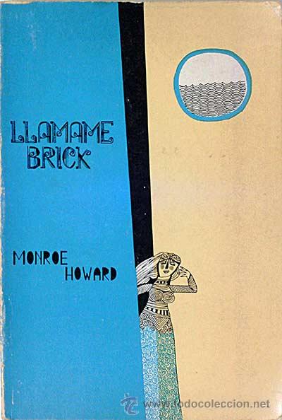 Libros: Ll&aacute;mame Brick - Howard, Monroe - Foto 1