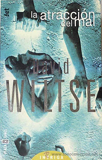Libros: La atraci&oacute;n del mal - Wiltse, David - Foto 1