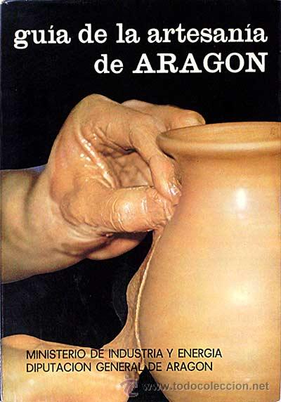 Libros: Gu&iacute;a de la artesan&iacute;a de Arag&oacute;n - - Foto 1