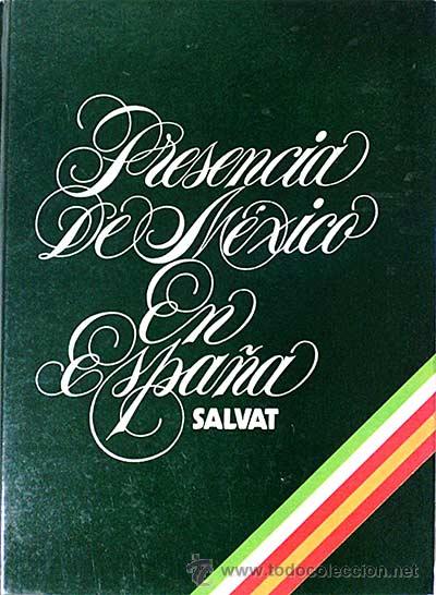 Libros: Presencia de M&eacute;xico en Espa&ntilde;a - - Foto 1