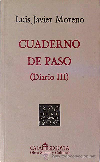 Libros: Cuaderno de paso (Diario III) - Moreno, Luis Javier - Foto 1