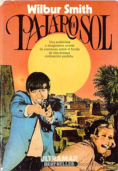 Libros: P&aacute;jaro de sol - Wilbur Smith - Foto 1