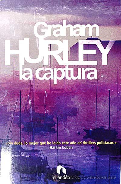 Libros: La captura - Hurley, Graham - Foto 1