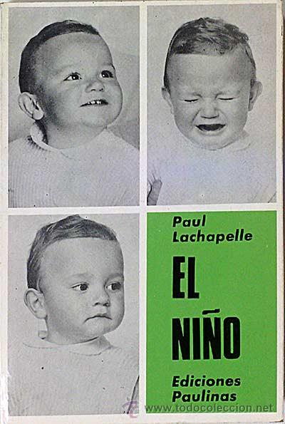 Libros: El ni&ntilde;o - Lachapelle, Paul - Foto 1