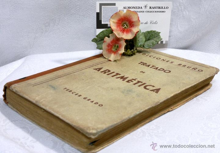 Libros: TRATADO DE ARITM&Eacute;TICA. EDICIONES BRU&Ntilde;O. TERCER GRADO. D&Eacute;CIMA EDICI&Oacute;N. - Foto 2