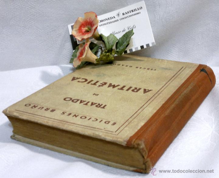 Libros: TRATADO DE ARITM&Eacute;TICA. EDICIONES BRU&Ntilde;O. TERCER GRADO. D&Eacute;CIMA EDICI&Oacute;N. - Foto 12