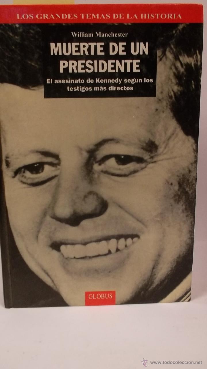 Libros: Muerte De Un Presidente 1 - William Manchester - Foto 1