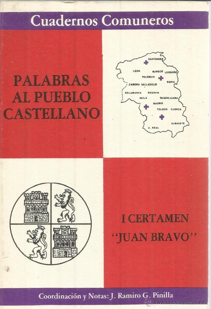 B&uuml;cher: PALABRAS AL PUEBLO CASTELLANO. I CERTAMEN JUAN BRAVO. EDICIONES GALLEGO. MADRID. 1981