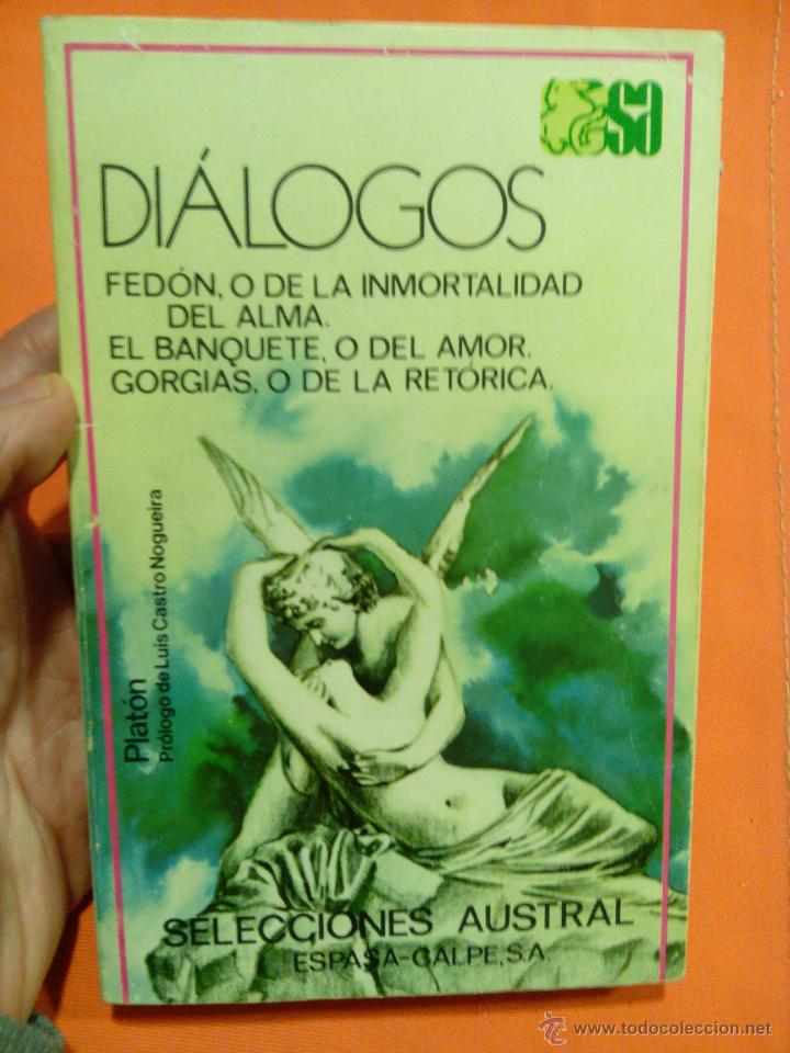 Libros: LIBRO  DIALOGOS  FEDON O DE LA INMORTALIDAD   DEL ALMA    @ - Foto 1