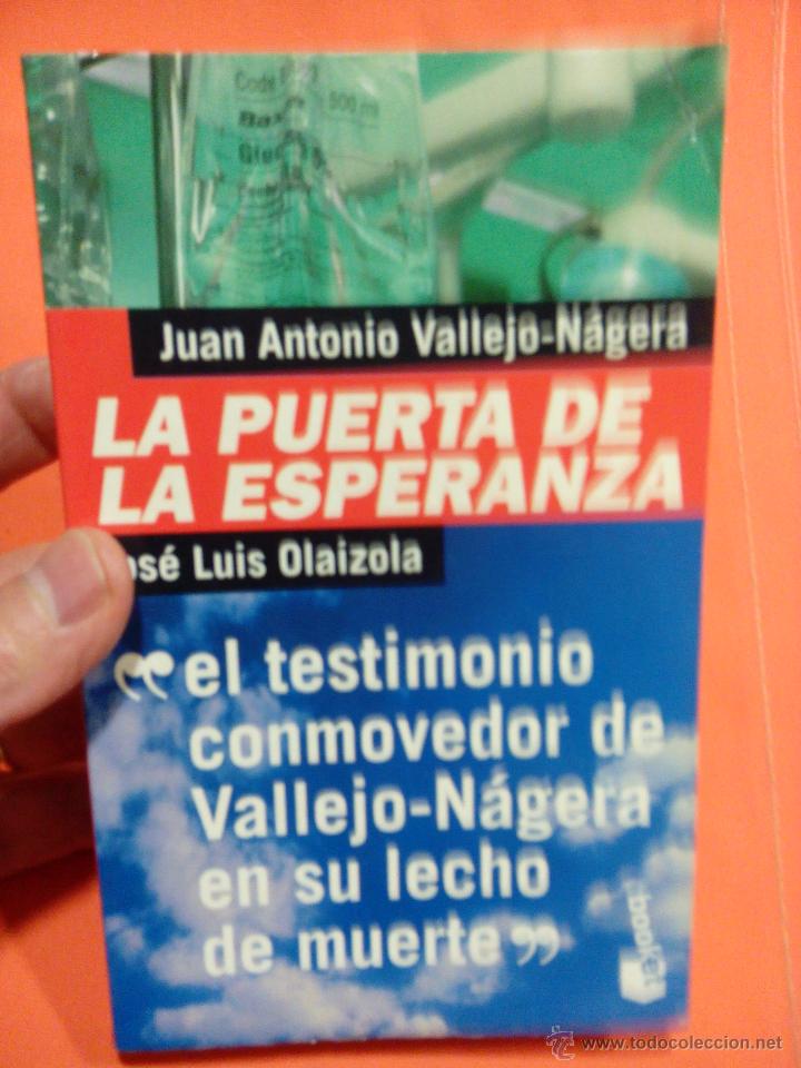 Libros: LIBRO   LA PUERTA  DE LA ESPERANZA  EL  TESTIMONIO   DE VALLEJO NAJERA - Foto 1
