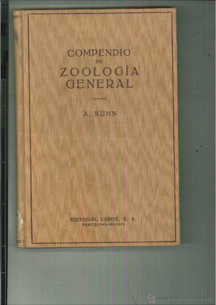 Libros: COMPENDIO DE ZOOLOG&Iacute;A GENERAL. A. K&uuml;hn - Foto 1