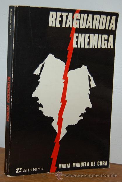 Libros: RETAGUARDIA ENEMIGA - MAR&Iacute;A MANUELA DE CORA - Foto 1