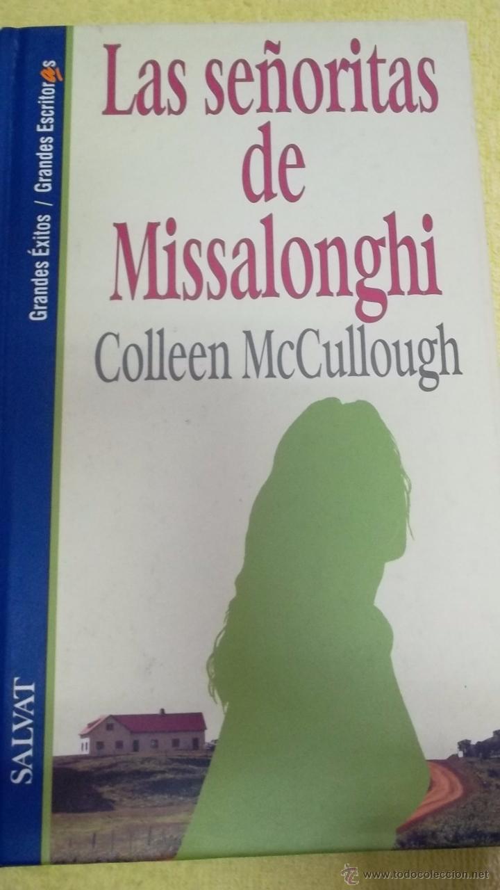 Libros: LAS SE&Ntilde;ORITAS DE MISSALONGHI - McCULLOUGH, Colleen - Foto 1