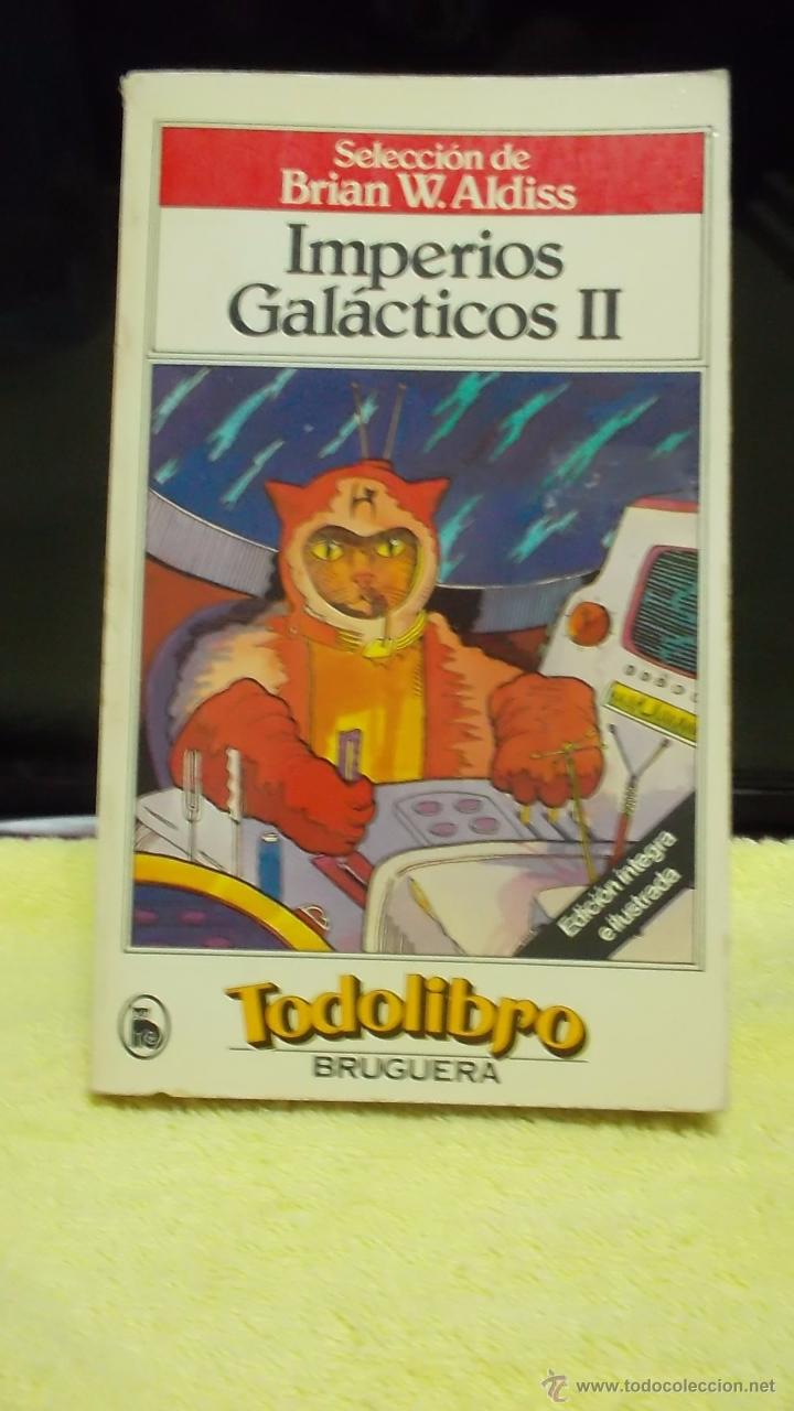 Libros: IMPERIOS GALACTICOS II - BRIAN W. ALDISS - Foto 1
