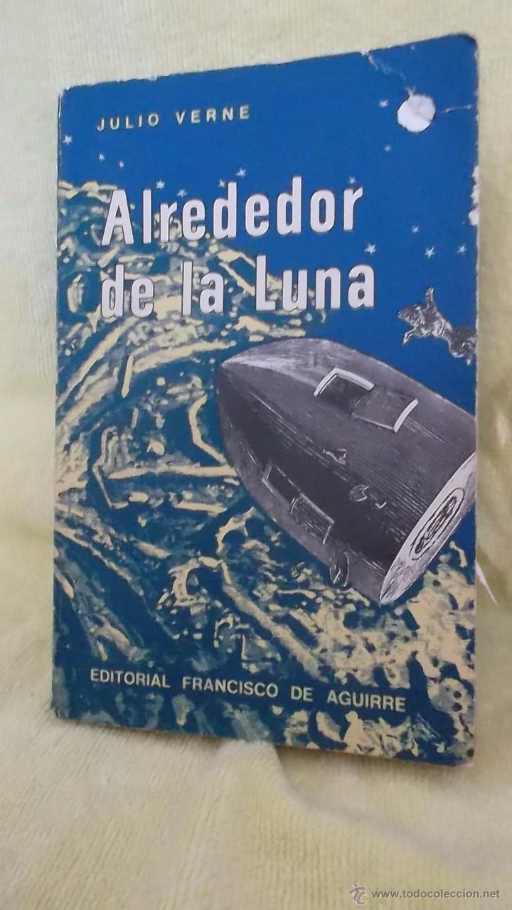 Libros: ALREDEDOR DE LA LUNA - JULIO VERNE - Foto 1