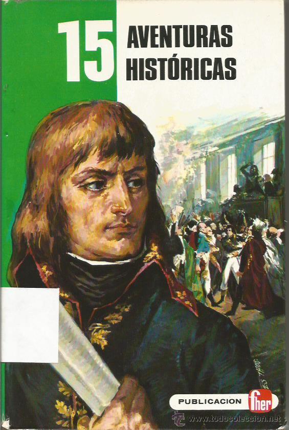 Libros: 15 AVENTURAS HIST&Oacute;RICAS - Dielette - Foto 1