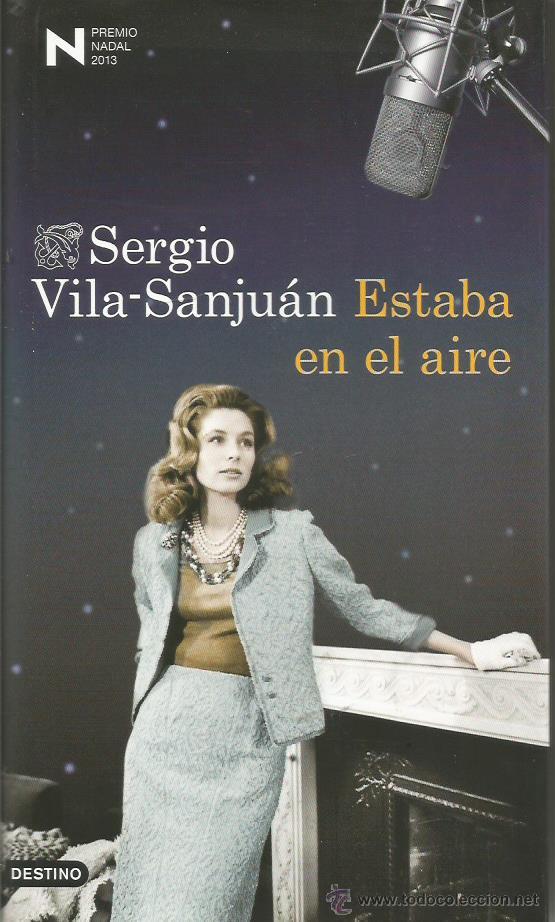 Libros: ESTABA EN EL AIRE - Vila-Sanju&aacute;n,Sergio - Foto 1