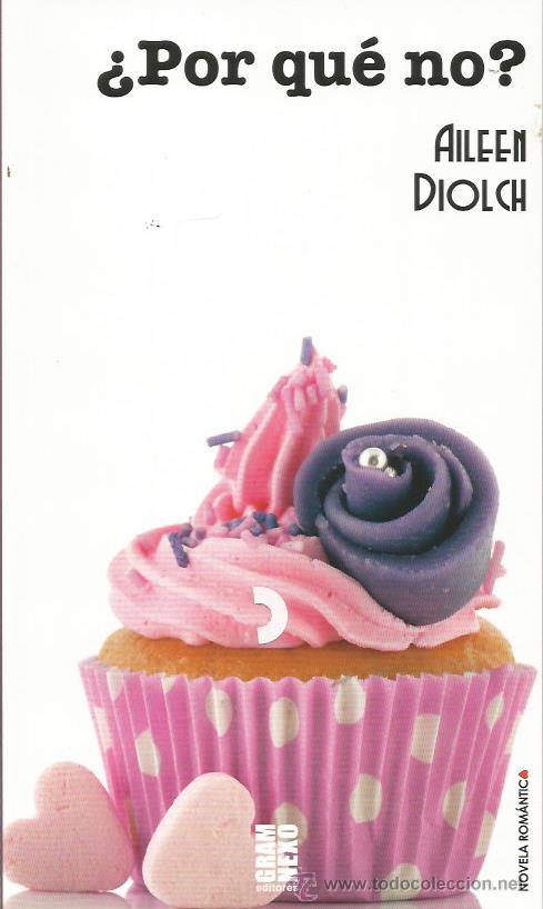 Libros: POR QUE NO - Diolch,Aileen - Foto 1