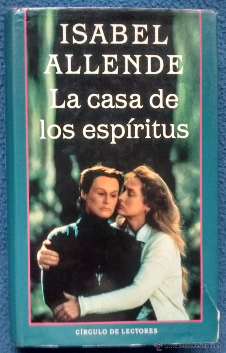 Libros: ISABEL ALLENDE; LA CASA DE LOS ESPIRITUS - Foto 1
