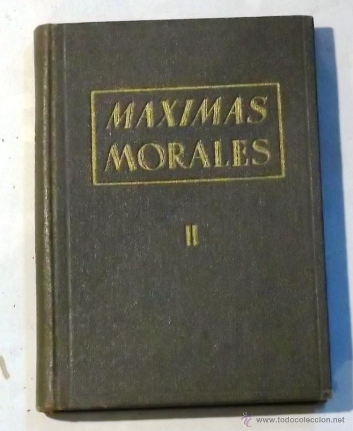 Libros: MAXIMAS MORALES II  - JUAN CAPDEVILA AMIG&Oacute; - Foto 1