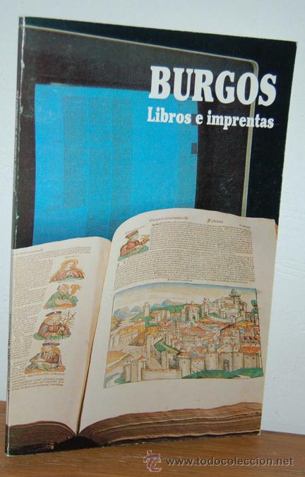 Libros: BURGOS. Libros e imprentas - VALENT&Iacute;N DE LA CRUZ - Foto 1