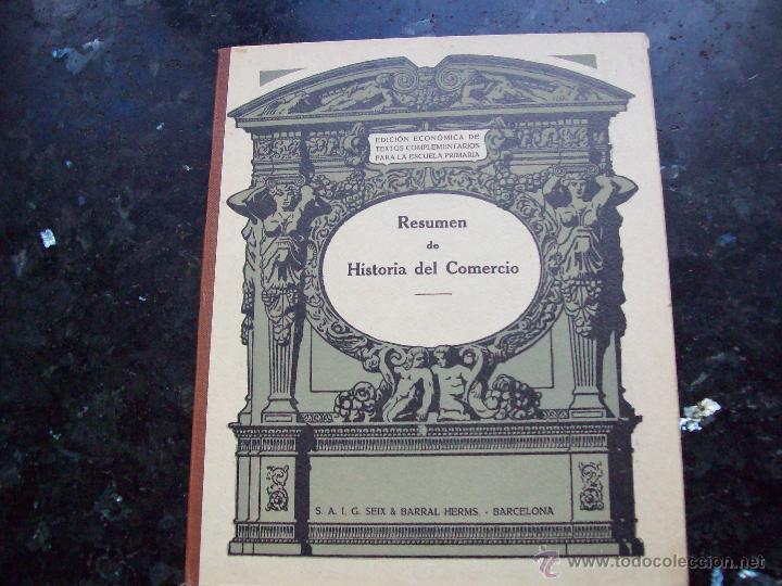 Libros: Resumen de Historia del Comercio de Seix Barral Tapa rigida como nuevo - Foto 1