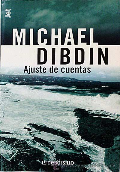 Libros: Ajuste de cuentas. - Michael Dibdin. - Foto 1